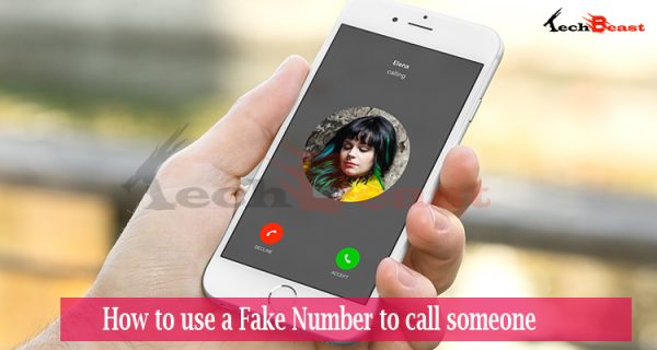 How to use a Fake Number to call someone