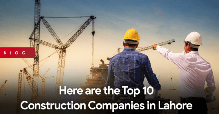 Top 10 Best Construction Companies in Lahore