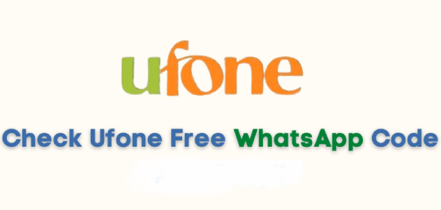 Ufone free WhatsApp Code 